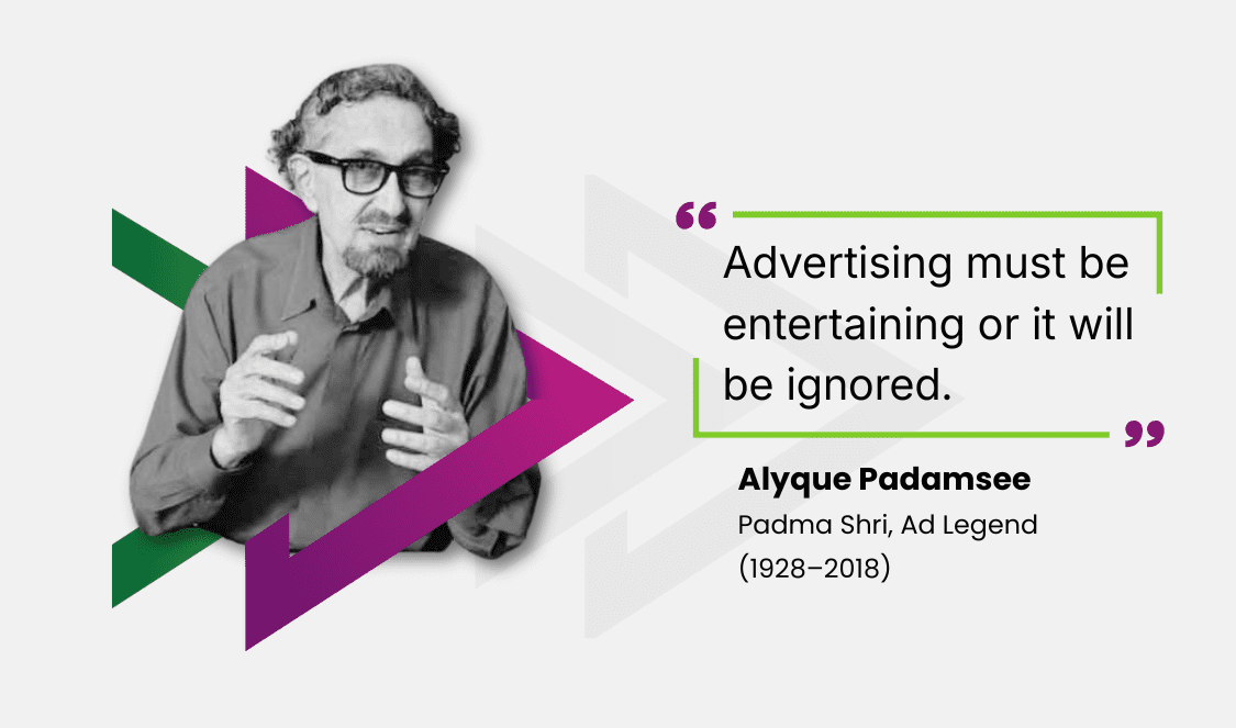 Quote By Ad Legend Alyque Padamasee