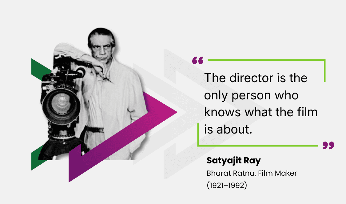 Quote by Satyajit Ray